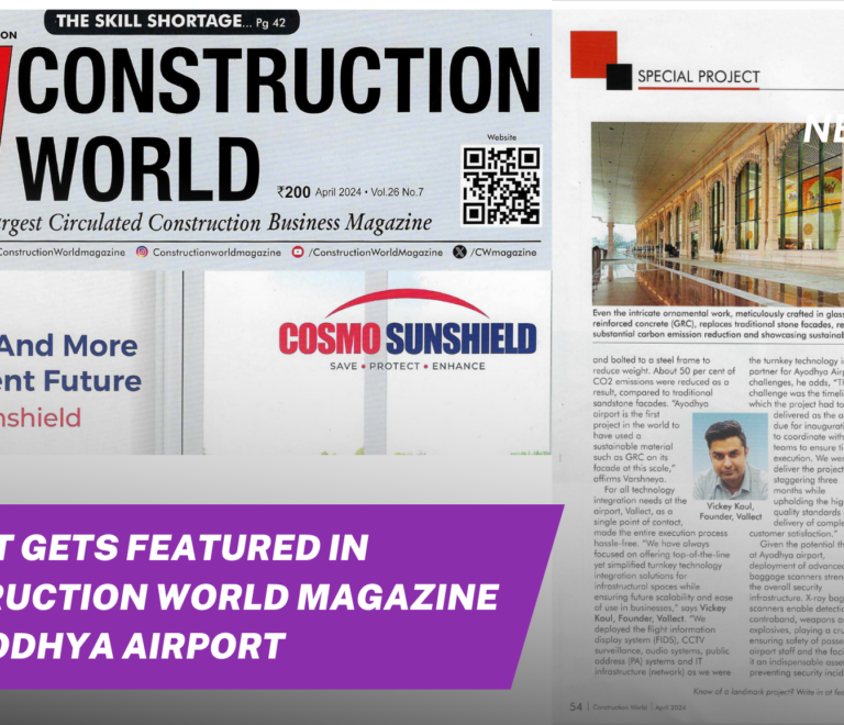 Vallect gets featured in Construction World Magazine for Ayodhya Airport 